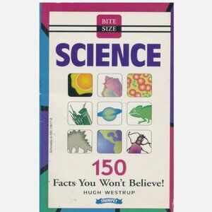 5/$12 Book Bite Size Science 150 Facts You Won't Believe Westrup PB 1997 Scholas